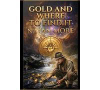 Gold & Where to Find Them: Discovering Treasures Beyond the Obvious (THE CURSE OF KNOWLEDGE)