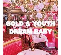 Gold & Youth – Dream Baby – Vinilo 12" Álbum – Universal Music Group