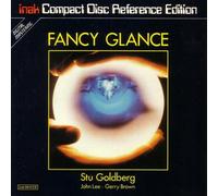 Goldberg,Stu - Fancy glance-Inak Compact Disc Reference Edition (1979, & John Lee, Gerry Brown)