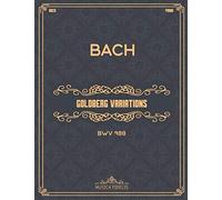 Goldberg Variations (BWV 988): Sheet music for piano
