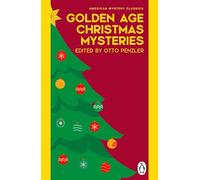 Golden Age Christmas Mysteries: A classic collection of Golden Age Christmas murder mysteries, the perfect stocking-filler for book lovers and crime fiction fans