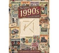 Golden Age Collection: The Fabulous 1990s Word search puzzle:: Large Print for Adults, Hours of Fun: for Mom, Grandma, or Grandfather