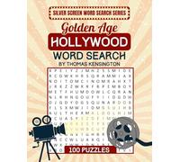 Golden Age Hollywood Word Search: 100 Classic Movie Star Puzzles from the 1920s - 1960s