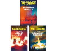 Golden Age Masterworks by C.L. Moore: Classic Sci-Fi Adventures & Pioneering Feminism in Northwest of Earth, Jirel of Joiry & Doomsday Morning (3-Book Set)