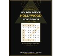 Golden Age of Hollywood Word Search: Large Print Puzzles for Adults and Seniors Celebrating Classic Movies, Stars & Studios of the 1920s-1960s