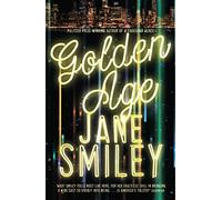 Golden age: The Last Hundred Years Trilogy 3