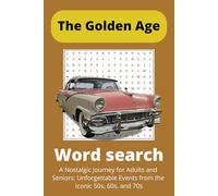 Golden Age Word Search Puzzle Book: Word Searches with Easy to Read Print about The Golden Age, 50's, 60's and 70's and More | 6x9 inches, 110 pages | ... Gift for Vacations, Holidays and Free Times