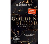 Golden Blood - A Deal with Darkness: Dark Romance | Mit limitiertem Farbschnitt und Page Overlay | Düster und geheimnisvoll | Spicy Dark Romance