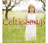Golden Bough - Golden Bough : Celtic Songs for Children