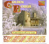 Golden Bough - Golden Bough : Christmas in a Celtic Land
