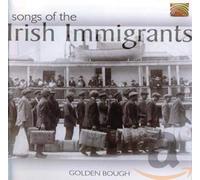 Golden Bough - Golden Bough : Songs of the Irish Immigrants