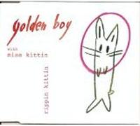 Golden Boy - Rippin Kittin