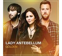 Golden by Lady Antebellum (2013-05-07)