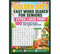 Golden Days Easy Word Search for Seniors Extra Large Print: 100 Relaxing Puzzles with Jumbo 30pt Font | Large Print Word Find Book for Seniors and Adults to Improve Memory and Reduce Stress