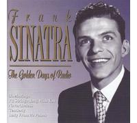 Frank Sinatra - Golden Days of Radio