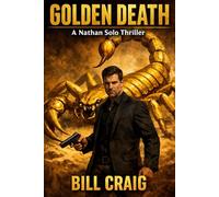 Golden Death: A Nathan Solo thriller