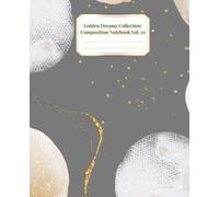 Golden Dreams Collection Vol. 10: Simple Journal for Creative Notes
