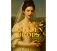 Golden Drops: Italian Liqueurs - A Taste of Elegance and Tradition