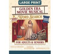 Golden Era Movie Musicals: 100 Word Search Puzzles!