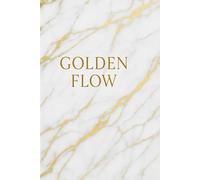 Golden Flow: A Luxury Lined Marble Journal: Elegant White & Gold Notebook for Notes, Writing, and Daily Use