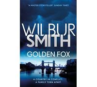 Golden Fox: From the global bestselling master of adventure (Courtney series)