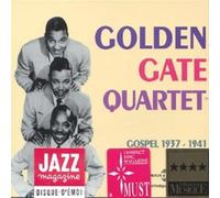 Golden Gate Quartet - Gospel 1937-1941