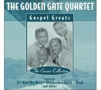 Golden Gate Quartet - Great Gospel Performances