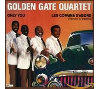 Golden Gate Quartet - Only You