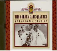 Golden Gate Quartet - Swing Down Chariot