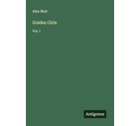 Golden Girls: Vol. I