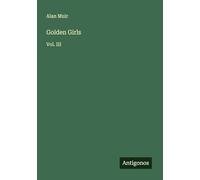 Golden Girls: Vol. III
