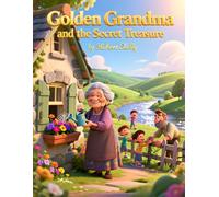 Golden Grandma and the Secret Treasure