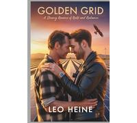 Golden Grid: A Steamy Romance of Roots and Radiance