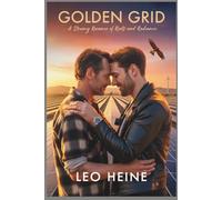 Golden Grid: A Steamy Romance of Roots and Radiance