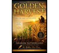 Golden Harvest: The Law That Never Sleeps