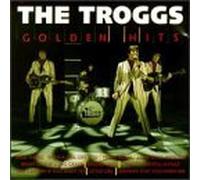 Golden Hits by Troggs (1996-02-23)
