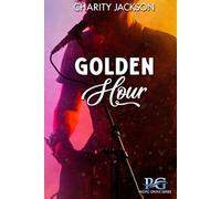 Golden Hour: A Rockstar Romance (Pacific Grove Series)