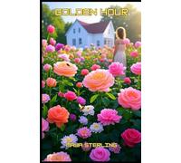 Golden Hour (Seasons at Wren House)