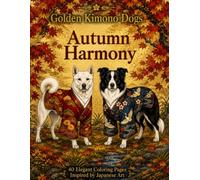 Golden Kimono Dogs: Autumn Harmony