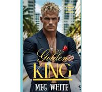 Golden King: The Kings of Miami: 2