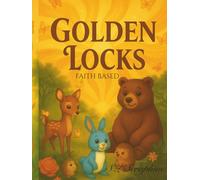 Golden Locks (The Day Princess Ava Made the Sun Shine)