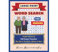 Golden Memories Large Print Word Search: 50s, 60s & 70s Music, Movies & More - 100 Puzzles for Seniors