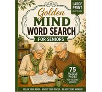 Golden Mind Word Search for Seniors: Large Print Puzzles for Relaxation, Focus, and Everyday Brain Fun (Puzzle Haven)