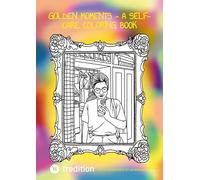 "Golden Moments- A Self-Care Coloring Book": by @hannasroth