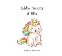 Golden Moments of Bliss