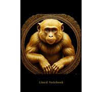 Golden Monkey Journal: Lined Notebook | 120 Pages | 6 x 9 Inches | Perfect for Journaling, Notes & Daily Writing