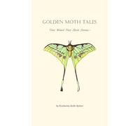 Golden Moth Tales: `Very Weird Very Short Stories