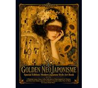 GOLDEN NEO JAPONISME Special Edition: Modern Japanese Style Art Book: A Premium Luxury Decor Coffee Table Book of Klimt-Inspired Art Nouveau and Klimt ... Golden Fine Art Book for Luxury Home Decor