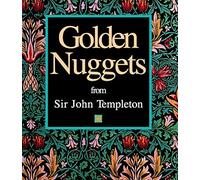 Golden Nuggets: From Sir John Templeton