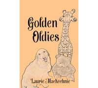 Golden Oldies: 5 (The Teddy Bear Chronicles)